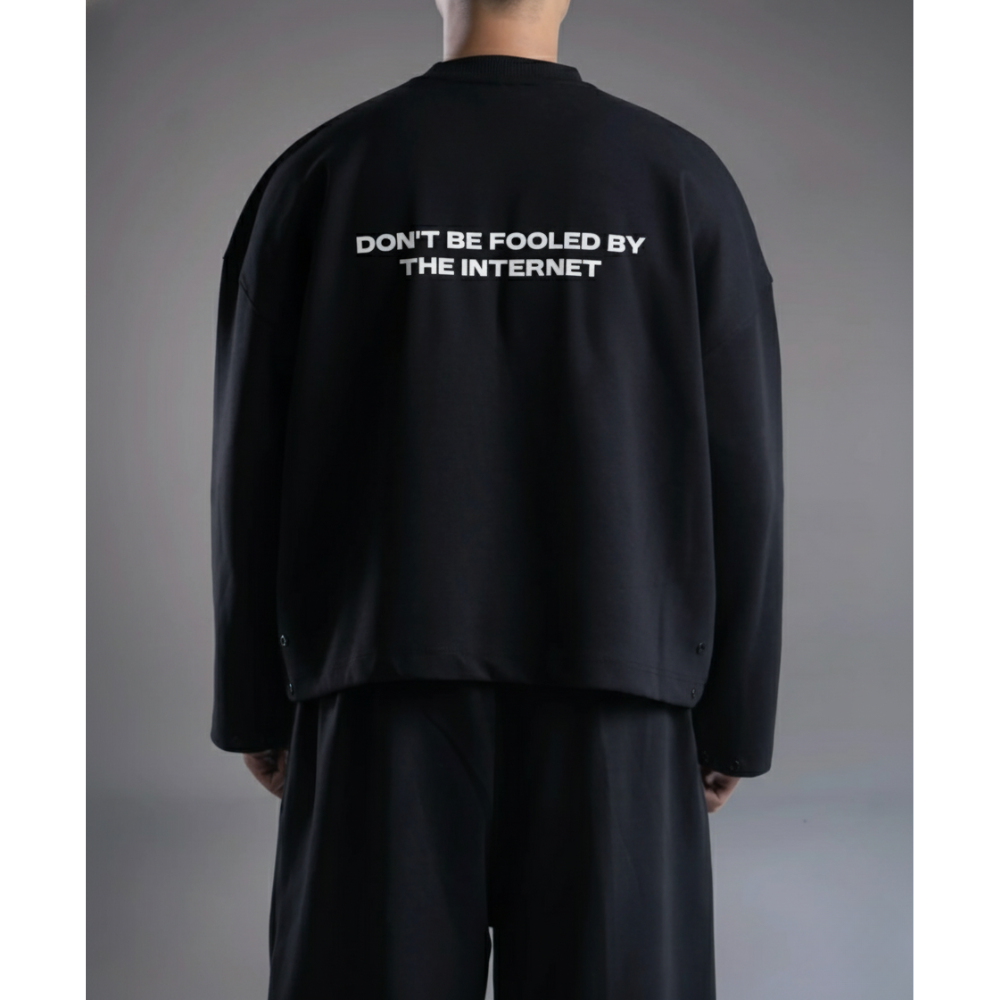 Don't Be Fooled Sweatshirt